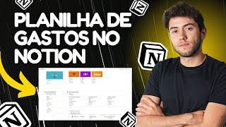 Minha Planilha de Controle Financeiro no Notion | Notion para Finanças