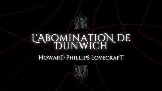 L'Abomination de Dunwich - H. P. Lovecraft (1929)