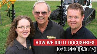 How We Did It Docuseries: Danuser Machine Company (part 2)