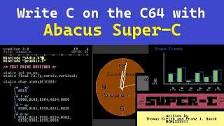 Learn to program C on your Commodore 64 (C64) with Abacus Super-C.