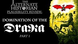 Plausibility Review: Domination of the Draka by SM Stirling (Part 1)