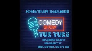 Jonathan Saulnier -Yuk Yuks open mic