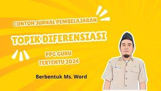 Contoh Jurnal Pembelajaran PPG 2024 Pembelajaran Berdiferensiasi Berbentuk Word