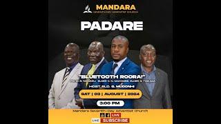 Mandara SDA Church || Padare || Title: Bluetooth Roora || Date: 01 Aug 2024 || Time: 3:00pm ||