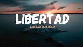 Baby Gang - Libertad feat. Morad (Testo-Lyrics)