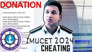 IMUCET CHEATING & DONATION 2024| MERCHANT NAVY #sailor #imucet #dns #cadet #mariners #deckcadet