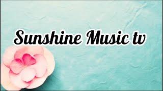 Thank you from Sunshine Music tv ️️