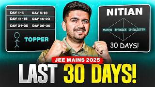 30 Days Action Plan for JEE Mains 2025 - Final Strategy!