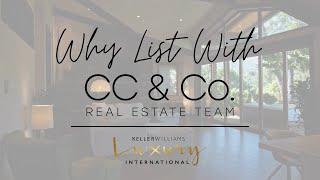 Why List your Home with CC & Co Real Estate?