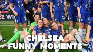 Chelsea women funny moments