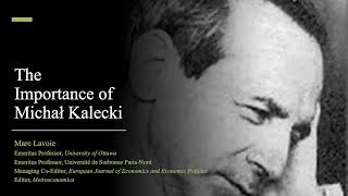 Marc Lavoie: A short video and a few words about Michał Kalecki