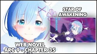 Re: Zero Arc 9 Chapter 35 Chapter Summary "Star Of Awakening"