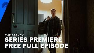 The Agency | Series Premiere | Full Episode (TV-MA) | Paramount+ with SHOWTIME