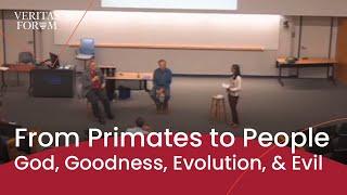 From Primates to People: God, Goodness, Evolution, & Evil | Loren Haarsma & J. Richard Middleton