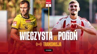   BETCLIC 2. LIGA: WIECZYSTA KRAKÓW - POGOŃ GRODZISK MAZOWIECKI, MECZ LIVE OD 11:50 | 7. KOLEJKA