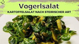 Österreichsicher Vogerlsalat, der Kartoffelsalat steirischer Art!