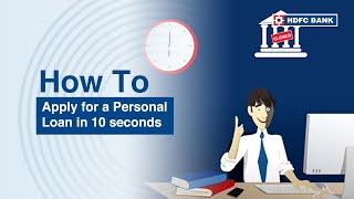 Apply for a Personal Loan in 10 seconds | HDFC Bank