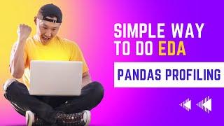 Easiest way to do Exploratory Data Analysis | Pandas profiling EDA | Machine Learning | Data Magic