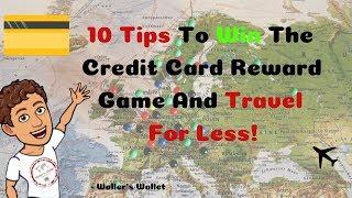 Reward Credit Cards- 10 Tips On How To Be Successful | Waller's Wallet