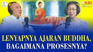 Lenyapnya Ajaran Buddha, Bagaimana Prosesnya? ( Light of Wisdom #90 -  MBI DKI Jakarta )