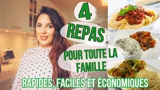 4 REPAS POUR TOUTE LA FAMILLE// IDÉES DE REPAS FACILES, RAPIDES ET ÉCONOMIQUES