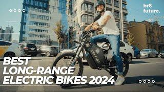 Best Long-Range Electric Bikes 2024 ‍️ Best Long Range E-Bike 2024