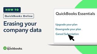 How to erase your QuickBooks Online data and start over