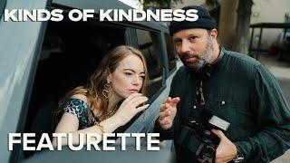 KINDS OF KINDNESS | Kind Of Behind The Scenes Featurette | Searchlight Pictures