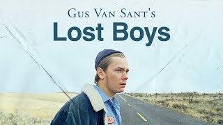 Gus Van Sant's Lost Boys