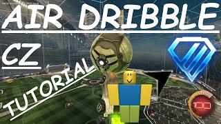 Rocket league Air dribble TUTORIAL CZ