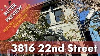 Buyer Preview: 3816 22nd Street, Noe Valley Historic and Large Fire House Home, San Francisco - 4K