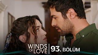 Rüzgarlı Tepe 93. Bölüm | Winds of Love Episode 93