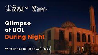 UOL Glimpse - Night View | UOL Lahore @uollahorefacultyofalliedhe1051