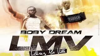 BobyDream #LMV (Libérez Ma Ville)