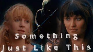 Xena Gabrielle | Something Just Like This 