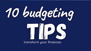 10 BUDGETING TIPS