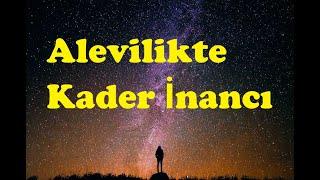 Alevilikte Kader İnancı