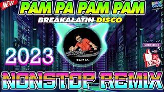 New Remix Of 2023 Nonstop -NONSTOP DISCO REMIX Soundtrip na Pampa Good vibes