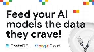 Feed your AI models with CrateDB and build smarter AI apps faster on Google Cloud.