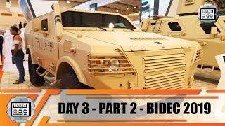 BIDEC 2019 Bahrain International Defense Exhibition Manama army show daily News Day 3 parts 2