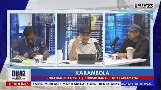 Karambola sa DWIZ | June 5, 2024