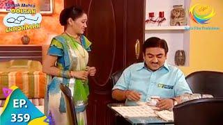 Taarak Mehta Ka Ooltah Chashmah - Episode 359 - Full Episode