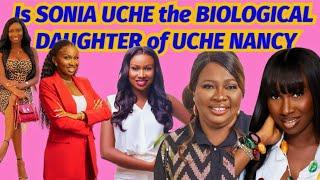 NOLLYWOOD GIST -Is SONIA UCHE the REAL BIOLOGICAL DAUGHTER of UCHE NANCY