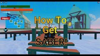 How To Get Saber | Cat Piece