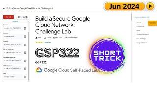 [2024] Build a Secure Google Cloud Network: Challenge Lab | #GSP322 | #qwiklabs | #Arcade2024