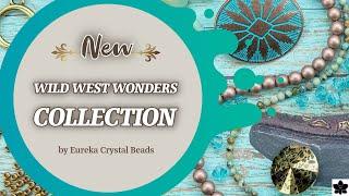 Wild West Wonders Collection  DIY Beading by Eureka