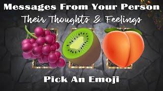 YOUR PERSON'S CURRENT THOUGHTS & FEELINGS  ENERGY CHECK-IN  PICK A CARD TAROT LOVE READING 