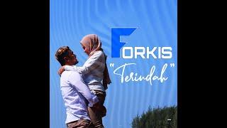 FORKIS - Terindah (Official Music Video)