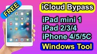 Windows iCloud Bypass iPad mini 1, iPad 2, iPad 3, iPad 4, iPhone 5/5c, iPhone 4S, iOS 9 - iOS 10 |