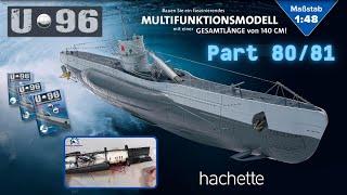 Hachette U-Boot U 96 (Metall) Part 80 & 81 - Zusammenbau von Maschinenraum und Rumpfplatten!